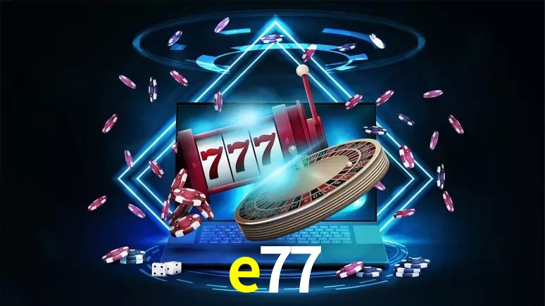 e77 公平游戏